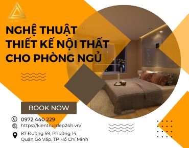 Nghệ thuật thiết kế nội thất cho phòng ngủ