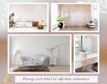 Những phong cách thiết kế nội thất vinhomes được ưa chuộng năm nay