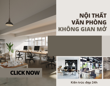 Nội thất văn phòng không gian mở