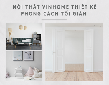 Nội thất Vinhome thiết kế phong cách tối giản