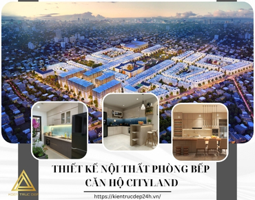 Thiết kế nội thất phòng bếp đẹp và hiện đại cho căn hộ Cityland