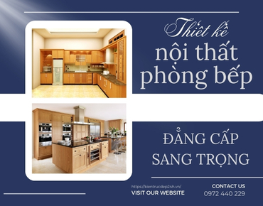 Thiết kế nội thất phòng bếp gỗ tự nhiên đẳng cấp sang trọng